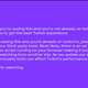 Twitch’s purple screen of death